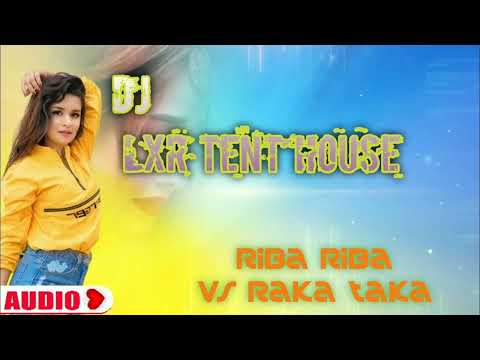 Riba_Riba vs Raka_taka Dj LXR