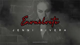 Jenni Rivera - Envuélvete (Lyrics Video HD) [Audio]