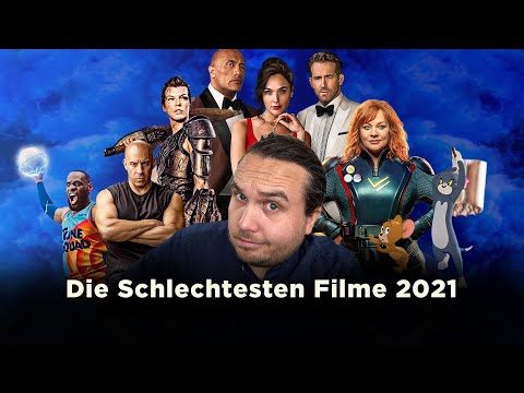 Die Schlechtesten Filme 2021