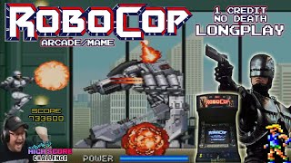 [ARCADE/MAME] Robocop - Longplay (1cc no death - 733,600 no glitching) [Tubers High Score Challenge]