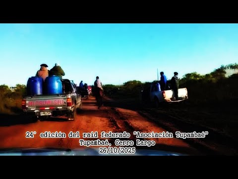 24° edición del raid federado "Asociación Tupambaé" - Sobre 90 km. - Cerro Largo 26/10/2025