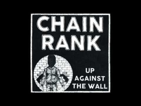 CHAIN RANK - Up Against The Wall [USA - 2015]