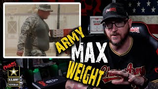 How much can you weigh in the Army