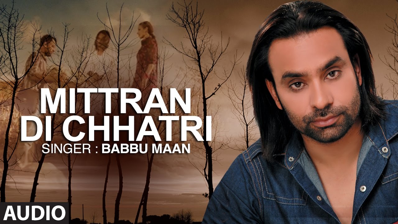 Mitran Di Chatri Lyrics  | Pyaas | Babbu Maan | Babbu Maan | Babbu Maan