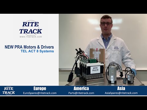 Replacement PRA Motors and Drivers for TEL ACT8 Systems