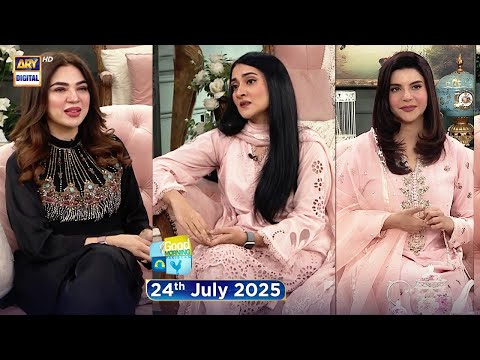 Good Morning Pakistan | My Traveling Experience  | 24th July 2025 | ARY Digital