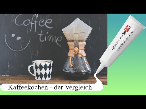 Kaffee kochen beim Camping - Perkolator, French Press und Co