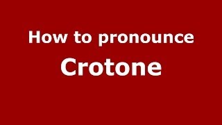 How to pronounce Crotone