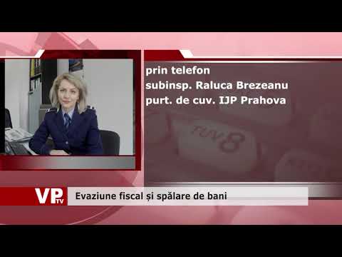 Evaziune fiscal și spălare de bani