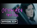 Orphan: First Kill - Exclusive Official Clip (2022) Isabelle Fuhrman, Julia Stiles