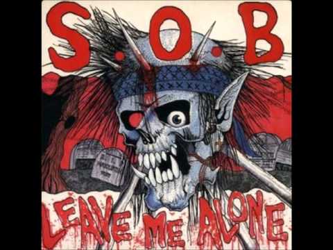 S.O.B. - Leave Me Alone EP