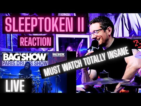 - JAZZ DRUMMER REACTS - - SLEEP TOKEN II - - LIVE AT THE PARIS BAG'SHOW -