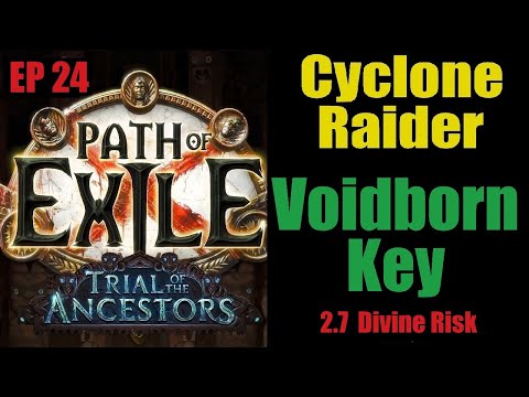 Path of Exile: Ep 24 Cyclone Raider Voidborn Reliquary Key 2.7 Divine Risk - 3.22 SSF - 2023 English