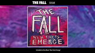 The Fall - Segue (Official Audio)