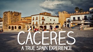 Cáceres - A true Spain experience