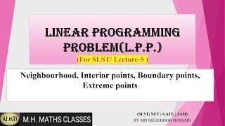 L.P.P. (Lecture-5) Neighbourhood, Interior point, Boundary and Extreme points (WB SLST | NET | GATE)