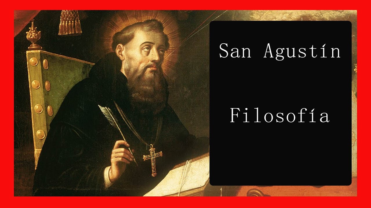 San Agustín de Hipona  |Filosofía y Vida