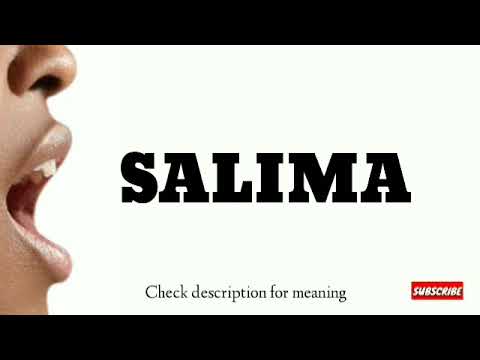 How to pronounce Salima