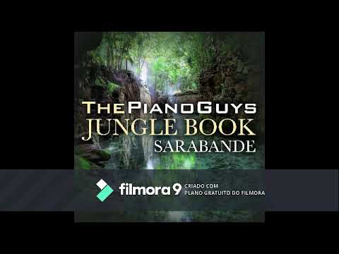 The Jungle Book Sarabande (remix) - The Piano Guys