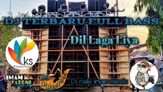 Download lagu Dj dil laga liya Terbaru full bass 2020.Dj riski irvan nanda By.69 project Feat KS prodaction mp3