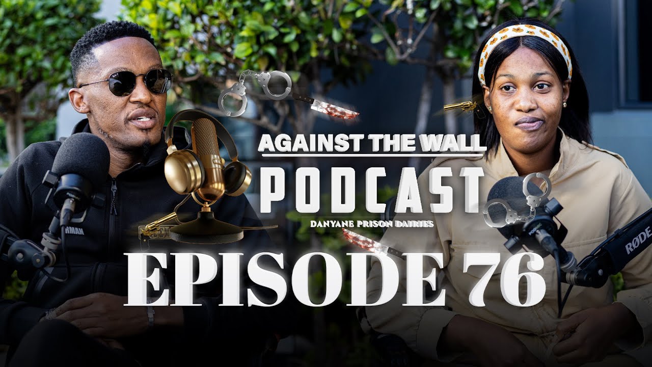 Episode 76 | Lindiwe Hlongwane On Trafficking Drugs , Jail ,Treatment ,Food ,Nigerians & Bad Mates