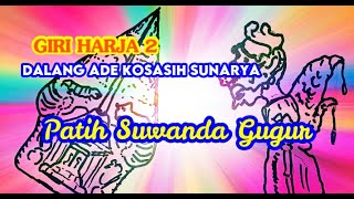 Download lagu GIRI HARJA 2 || PATIH SUWANDA GUGUR - DALANG ADE KOSASIH SUNARYA || WAYANG GOLEK mp3 Download lagu GIRI HARJA 2 || PATIH SUWANDA GUGUR - DALANG ADE KOSASIH SUNARYA || WAYANG GOLEK mp3