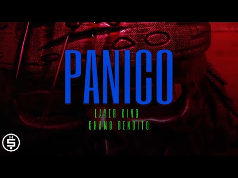 Layer King ❌ Chamo Bendito  - Panico 👽 (Video Official)