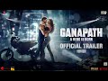 GANAPATH Official Hindi Trailer | Amitabh B, Tiger S, Kriti S | Vikas B, Jackky B | 20th Oct' 23