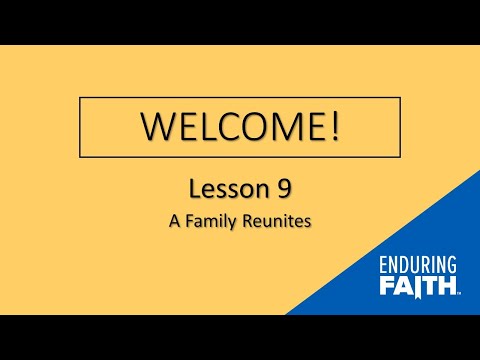 Lesson 9 Opening | Enduring Faith Bible Curriculum - Unit 4