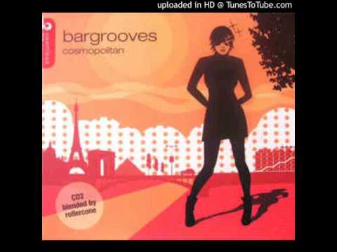 (VA) Bargrooves - Cosmopolitan - Limbo Experience - Illusion (Rollercone Main Mix)