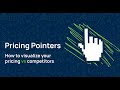 How to Visualize Your Pricing vs. Your Competitors - Vendavo Pricing Pointers