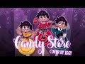 Candy Store- Heathers Cover【Iggy】