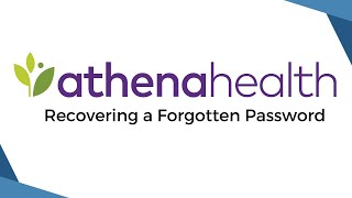 Recovering a Forgotten Password: Athena Health Portal