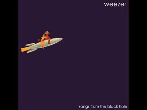Weezer - Songs from the Black Hole - I Do