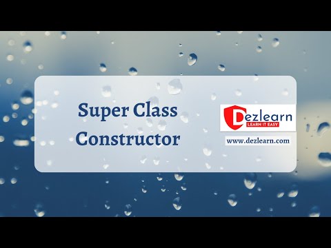 Session 15: Concept of Super Class Constructor | Object Oriented Programming Series | OOPS