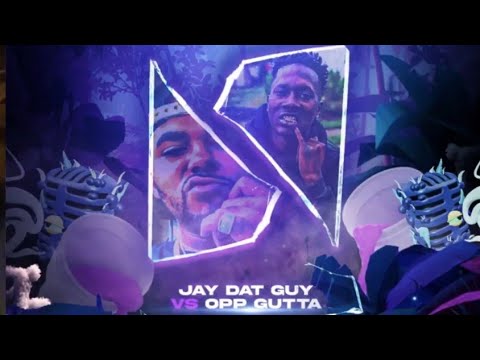 Jay Dat Guy vs Opp Gutta