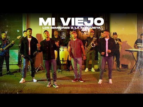 Los Bembones ft La Konquista  - Mi Viejo (Video Oficial)