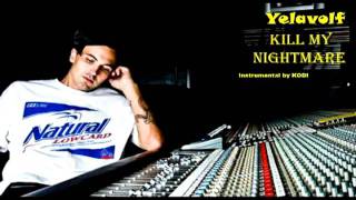 Yelawolf - Kill My Nightmare (Instrumental by KODI)