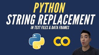 Python String Replacement in Text Files &amp; Data Frames