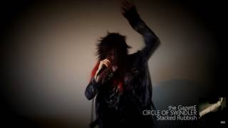 the GazettE - CIRCLE OF SWINDLER (Vocal Cover)