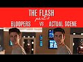 The Flash | Bloopers VS Actual Scene (part 2)