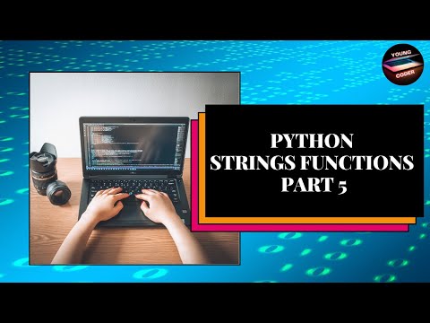 Lesson 18 Python String Functions Part 5