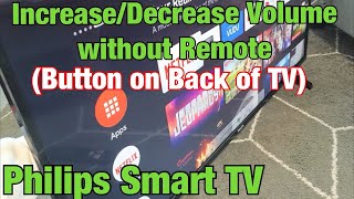 Philips Smart TV: How to Increase/Decrease Volume without Remote