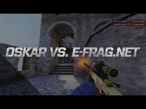 oskar vs. E-frag.net