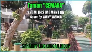 Download lagu FROM THIS MOMENT ON Cover By VANNY VABIOLA mp3