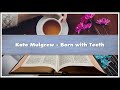 Kate Mulgrew Born With Teeth Audiobook