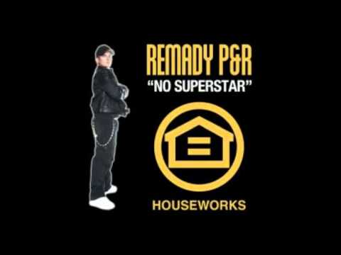 Remady feat. Lumidee and Chase Manhatten - I'm no Superstar