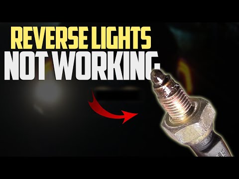 5 Reasons Your Reverse Lights Not Working. How to Fix?