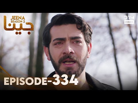 Turkish Drama in Urdu | JEENA Season 2 Episode 334 | Urdu Dubbed | UH1O