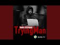 Trying Man